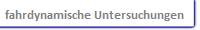 fahrdynamische Untersuchungen